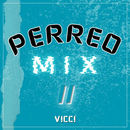 mix perreo 2