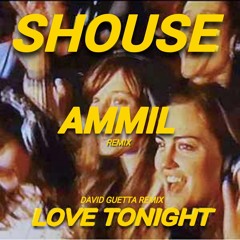 Amiil - Love Tonight (David Guetta Remix)