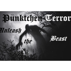 Unleash the Beast - Pünktchen Terror