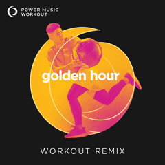 Golden Hour (Workout Remix 128 BPM)