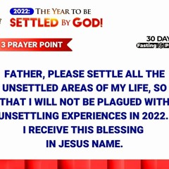 2022 Beginning of the Year Fasting & Prayers (Day 3)