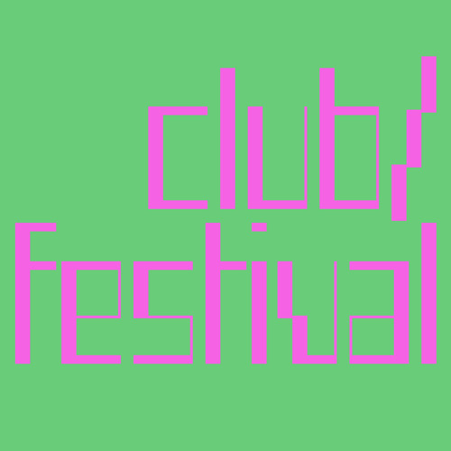 CLUB / FESTIVAL