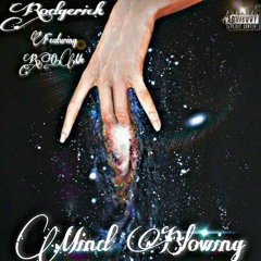 Mind Blow'n By Rodgerick f. R.O.Me