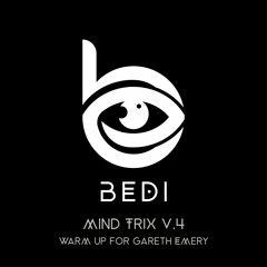 Bedi - Warm up for Gareth Emery - 2/22/24