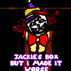 Jackie's Box (HeyyItsKris Cover)