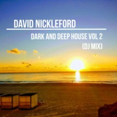 David Nickleford - Dark & Deep House Vol2 (Dec 2020)