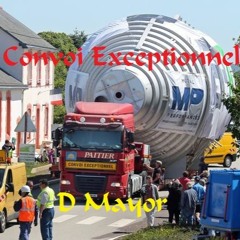 "Convoi Exceptionnel" uptempo hardcore mixed by D Mayor