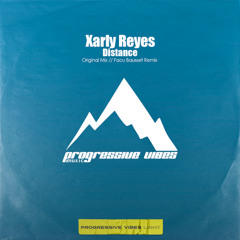 Xarly Reyes - Distance (Original Mix) [Progressive Vibes Light - PVM1047L]