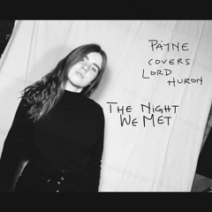 the night we met - Lord Huron cover