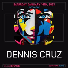Dennis Cruz Space Miami 1-14-2023