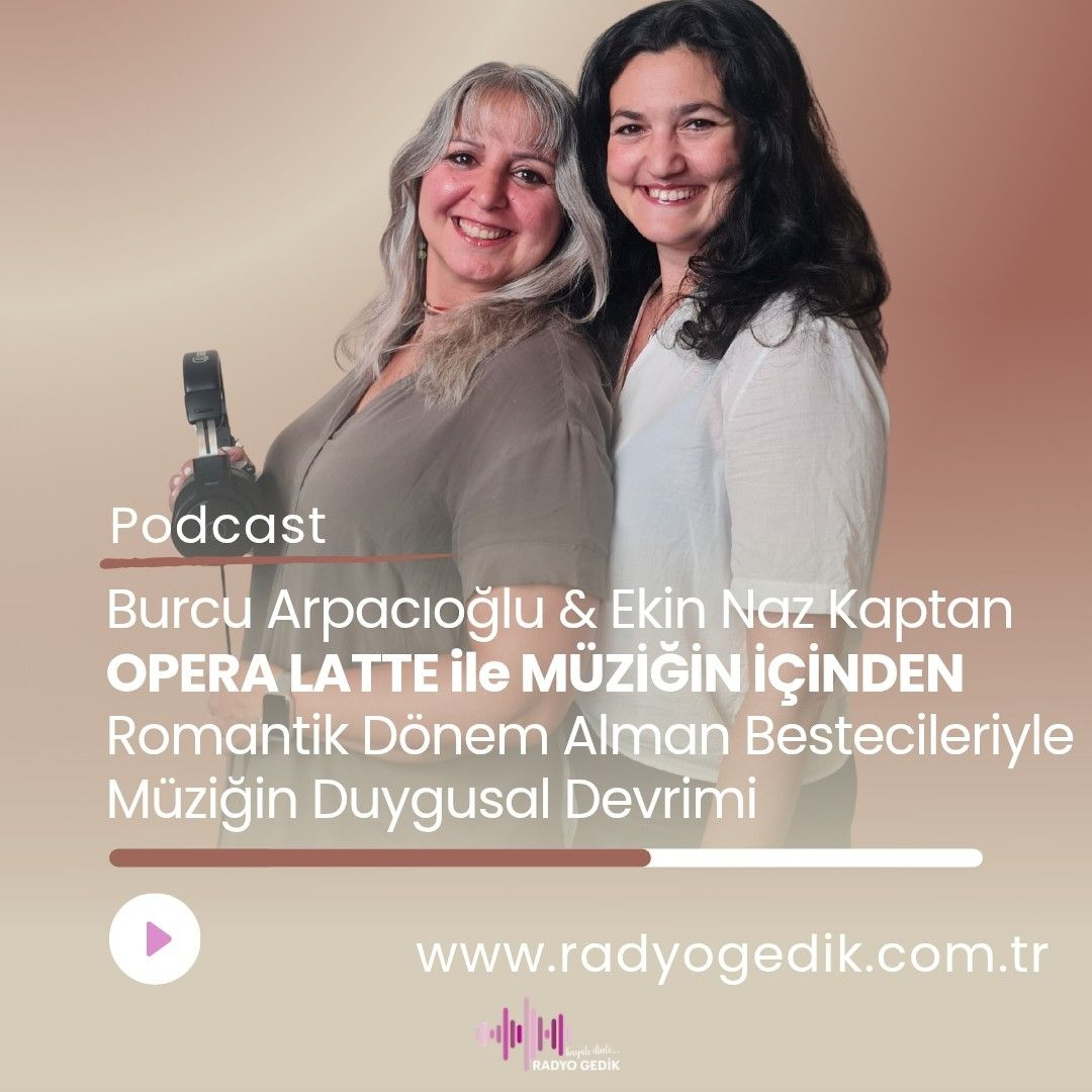 OPERA LATTE İLE MÜZİĞİN İÇİNDEN-Romantik Dönem Alman Bestecileriyle Müziğin Duygusal Devrimi episode artwork