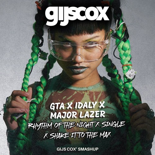 Rhythm Of The Night x Single x Shake It To The Max (Gijs Cox Smashup)