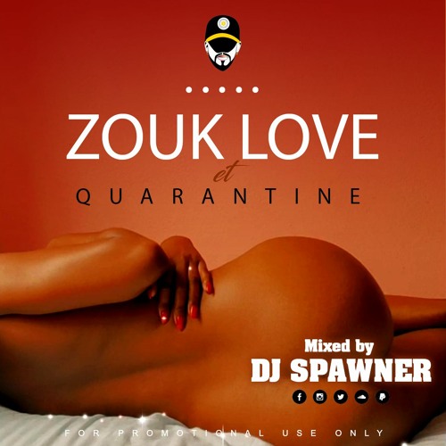 DJ Spawner - Zouk Love Quarantine 2020