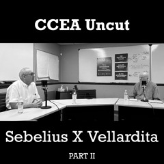 CCEA UNCUT: Sebelius X Vellardita: Part II