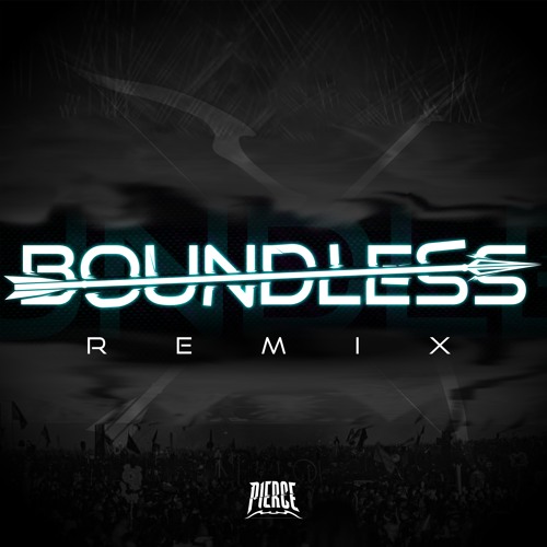 INFEKT - BOUNDLESS (PIERCE REMIX)
