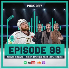 Puck Off! Episode 98 - Tanner Richard – Nicht ganz 100, aber 100% ehrlich