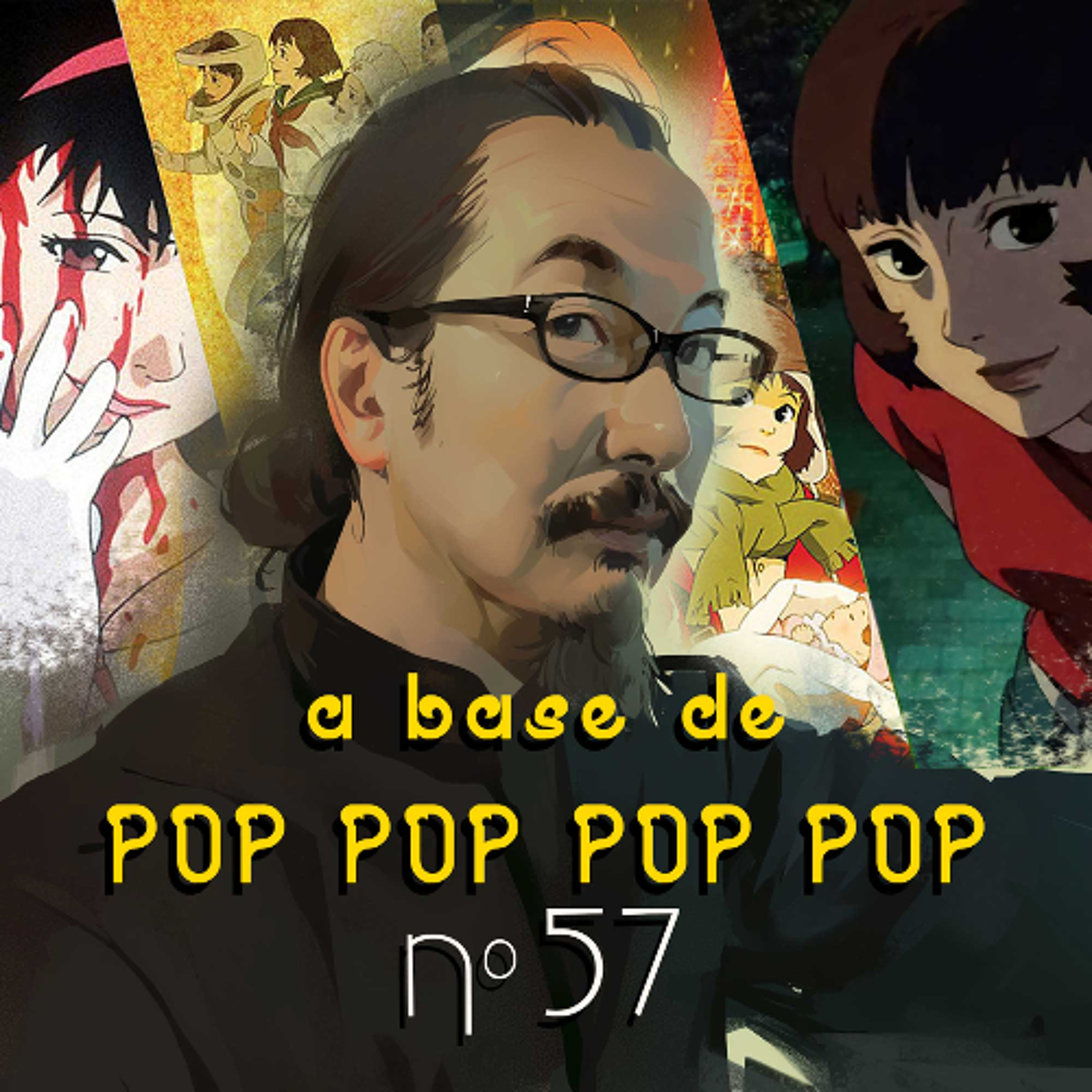 #57 - Satoshi Kon et obsession mal placée avec Yoshi et Clad