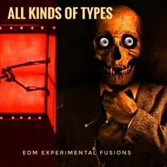 All Kinds of Types