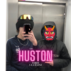 Huston feat.a.la.haine