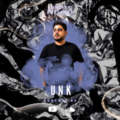 UNK - SINCITY PODCAST  # 65