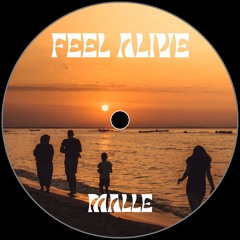 FEEL ALIVE