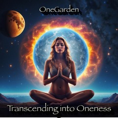 Transcending Into Oneness