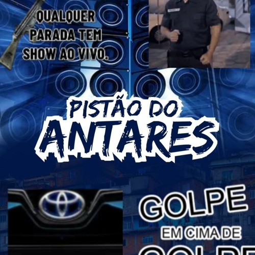 SEQUENCIA PISTAO DO ANTARES 2023 AS MAS TOCADAS [[ DJS DO ANTARES ]] EQUIPE COROLLA