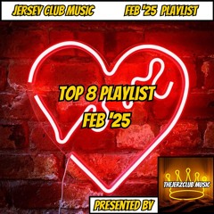 TOP 8 PLAYLIST FEB '24