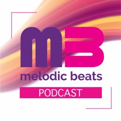 Melodic beats podcast #114 Alain M