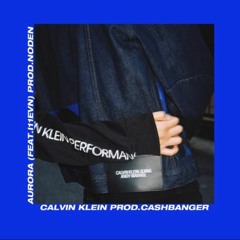 Calvin Klein(Prod.CashBanger)