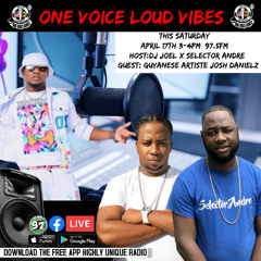 ONE VOICE LOUD VIBES APRIL 17TH