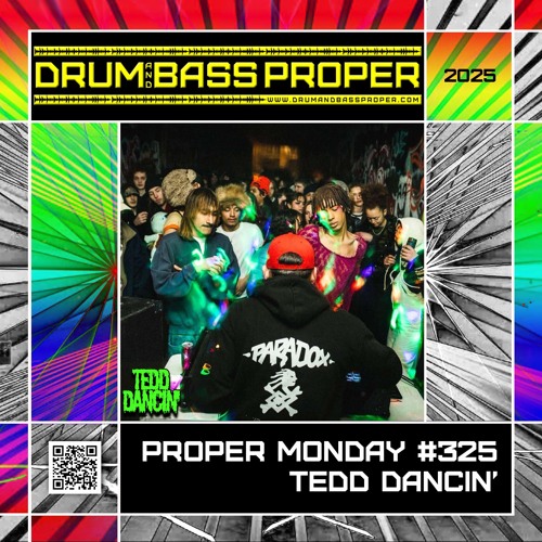 PROPER MONDAY #325 ***TEDD DANCIN'***