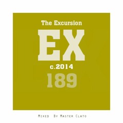 The Excursion #189 Mixed by Kay Master Clato