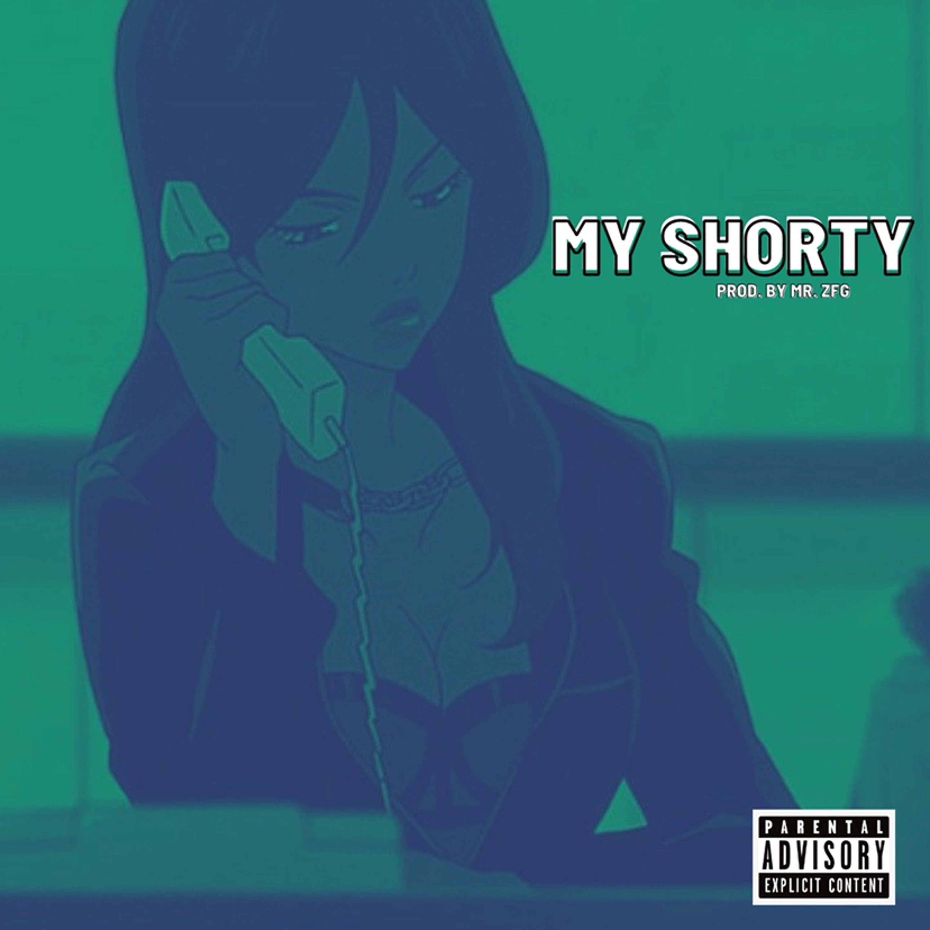 My Shorty (Prod. By MR. ZFG) episode artwork