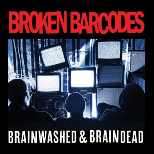 Brainwashed & Braindead