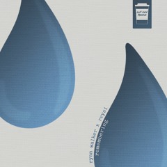 Ryan Walker x reysi - Remembering