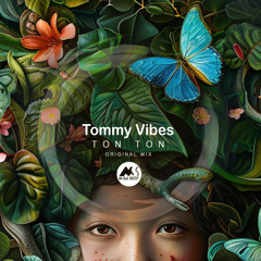 𝐏𝐑𝐄𝐌𝐈𝐄𝐑𝐄: Tommy Vibes - Ton Ton [M-Sol DEEP]