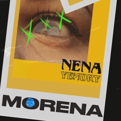 YENDRY x MORENA -NENA (Remix)
