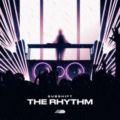 Subshift - The Rhythm