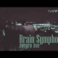 AVEYRO AVE - BRAIN SYMPHONY