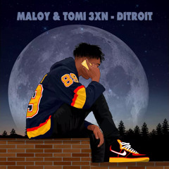 MALOY - DITROIT feat. Tommy