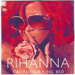 Rihanna - California King Bed (Hendy Remix)