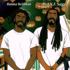 W.I.S.E RUNNA ft Runna Rexkless (Prod. By W.I.S.E Sage)