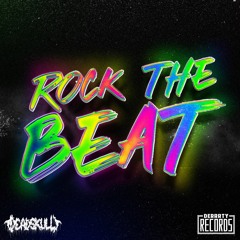 Deadskull - Rock The Beat