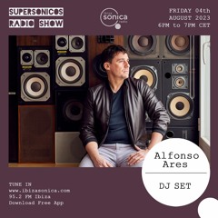 Alfonso Ares - Supersonicos 4.Ago.202