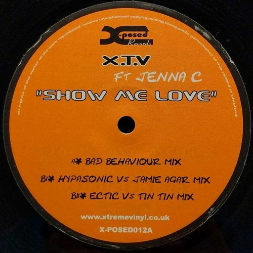 X.T.V Feat Jenna C & Robin S - Show Me Love (DJ Ectic V's Tin Tin Mix) Scouse House Remix