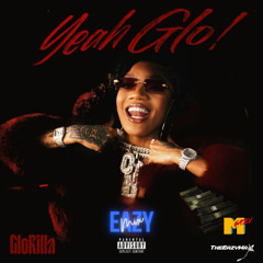 YEAH GLO (EAZYmix)