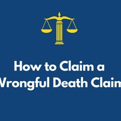 Can You Claim A Wrongful Death Claim
