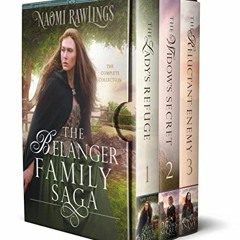 [Read] [EBOOK EPUB KINDLE PDF] The Belanger Family Saga (Books 1 -3) by  Naomi  Rawlings 📝