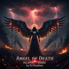 Angel Of Death (Slayer) - REMIX